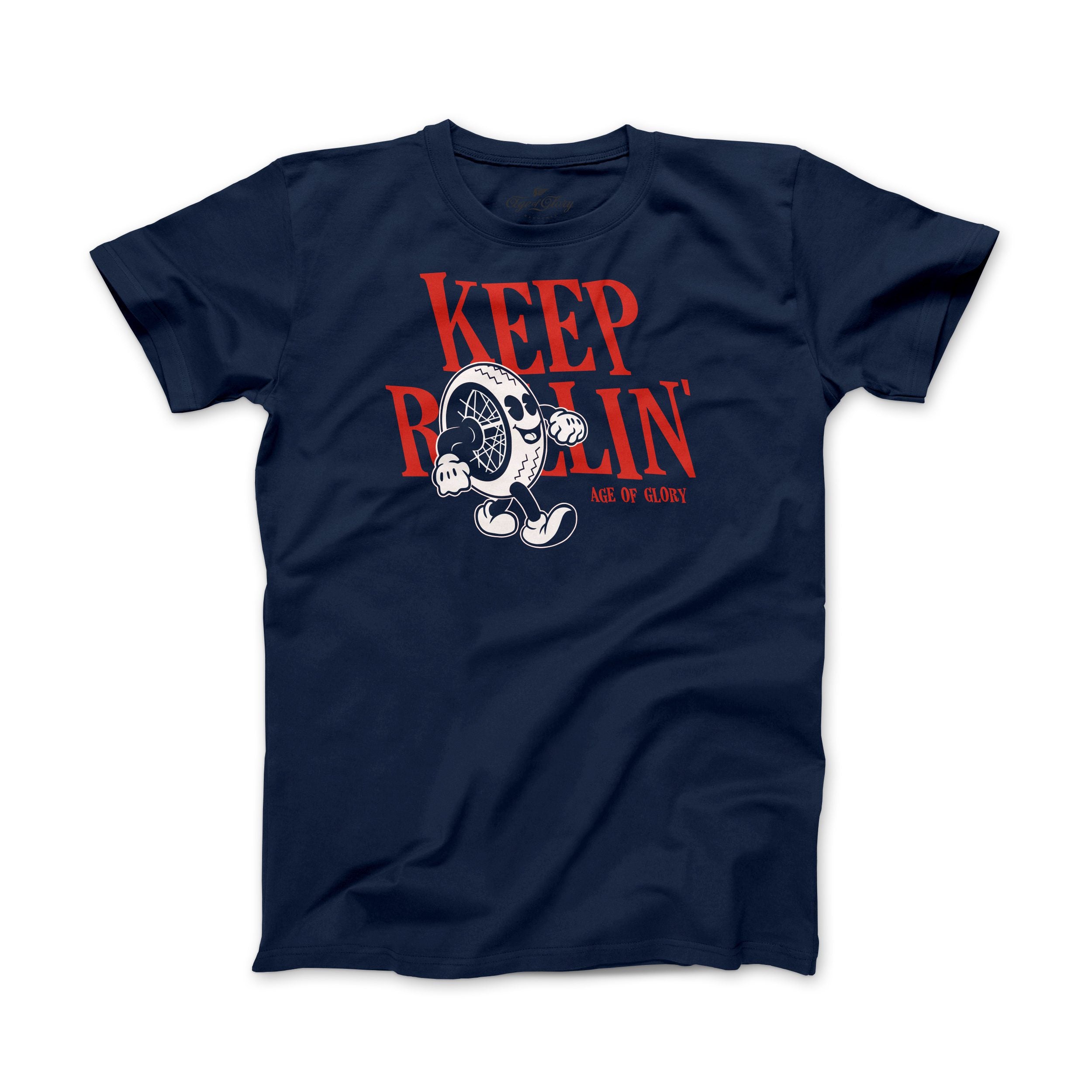 Age of Glory Keep Rollin' T-Shirt